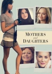 Матері та доньки / Матері та дочки постер